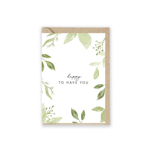 Grusskarte Aquarell Greeny "Happy to have you"
